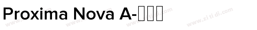 Proxima Nova A字体转换